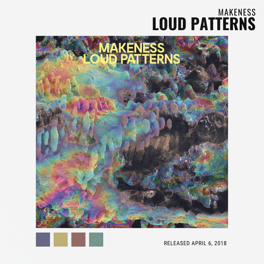 Makeness - Loud Patterns